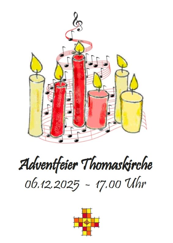 Adventfeier Thomaskirche 6.12.2025 um 17 Uhr